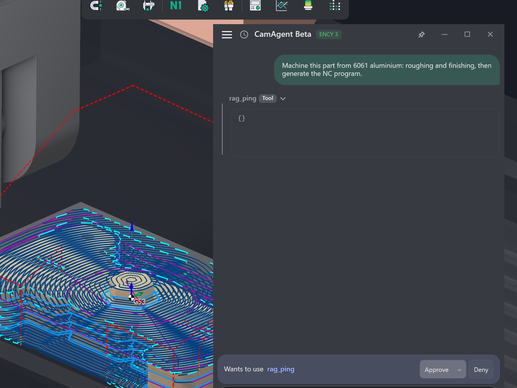 CamAgent chat panel: user goal to machine an aluminium part, first tool call rag_ping with Approve and Deny buttons.